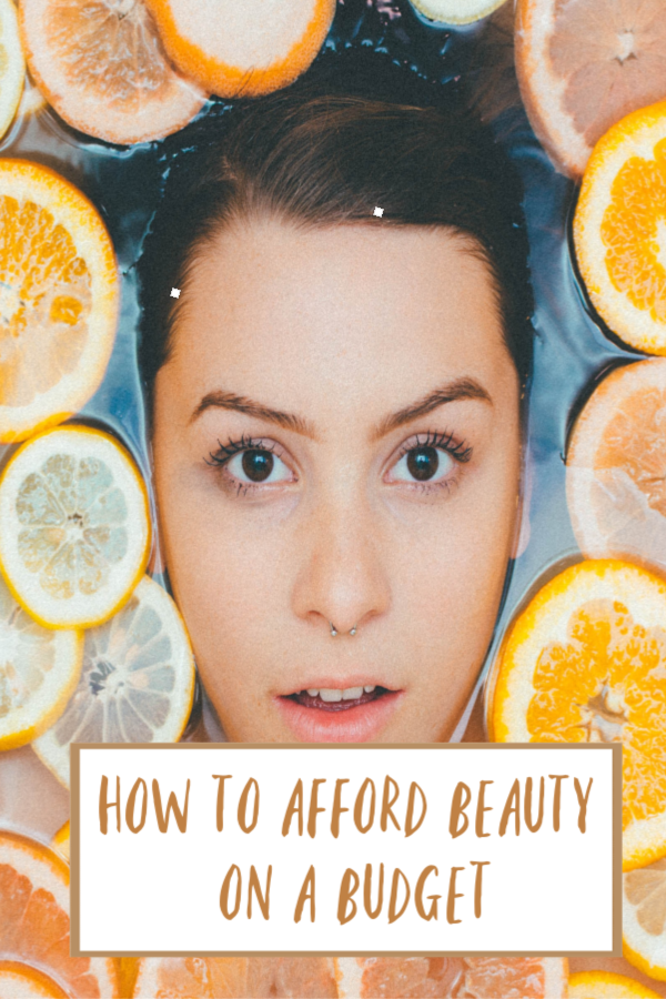 How to afford beauty on a budget