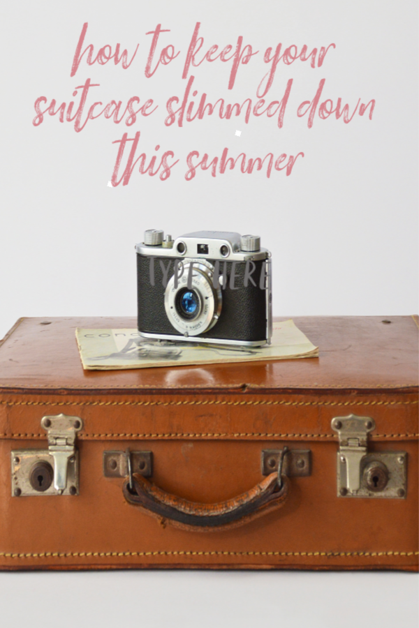 Keep Your Suitcase Slimmed Down
