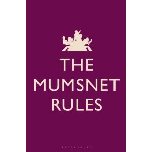 The Mumsnet Rules – do you agree?  Review and Competition