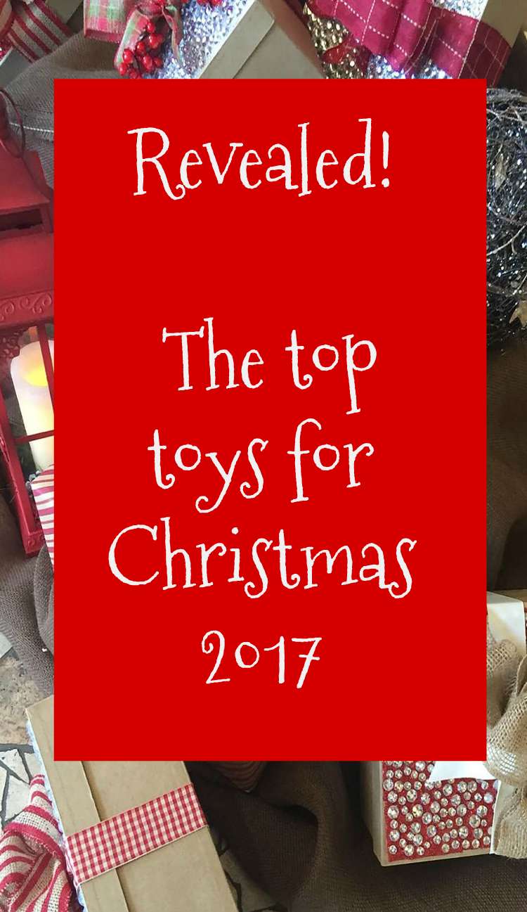 Just revealed - Top Toys Christmas 2017 - here's what your little one will most probably be asking for according to Smyths list of Christmas toys 2017.