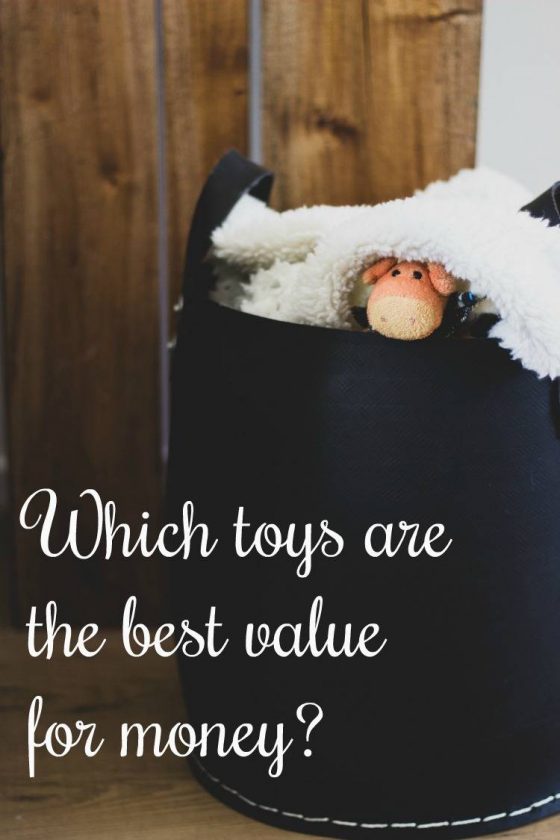 Which toys are the best value for money? Baby Budgeting